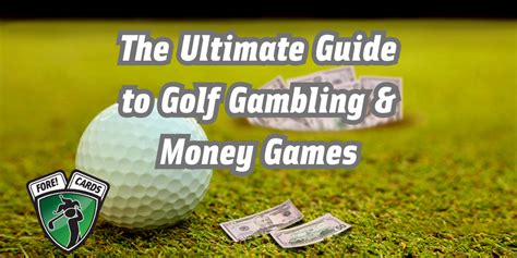 Golf Betting Games (The Ultimate Guide) .